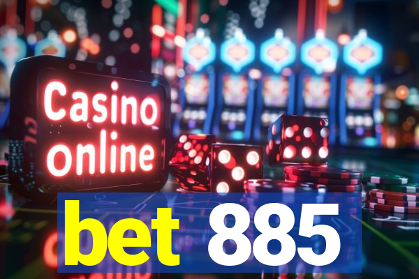 bet 885